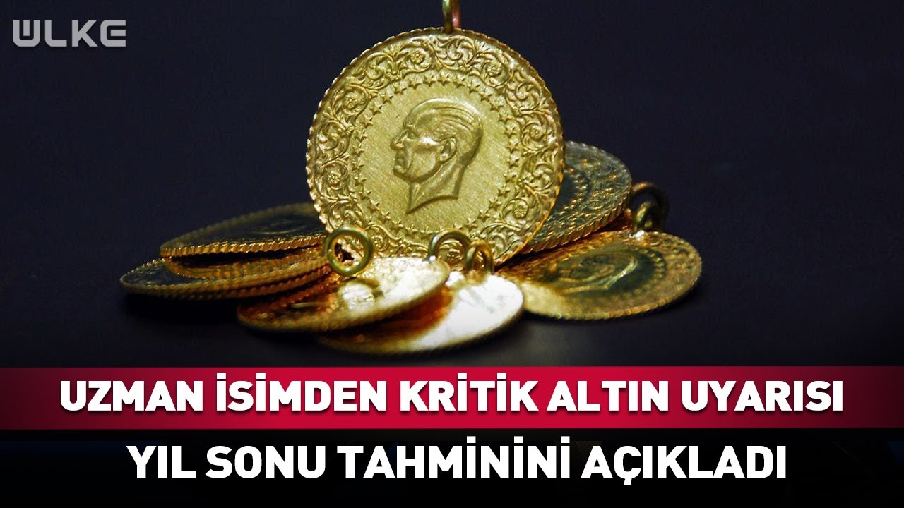 Altın Fiyatlarında 3 Haftalık Ralli: Uzman İsimden Kritik Yıl Sonu Tahmini