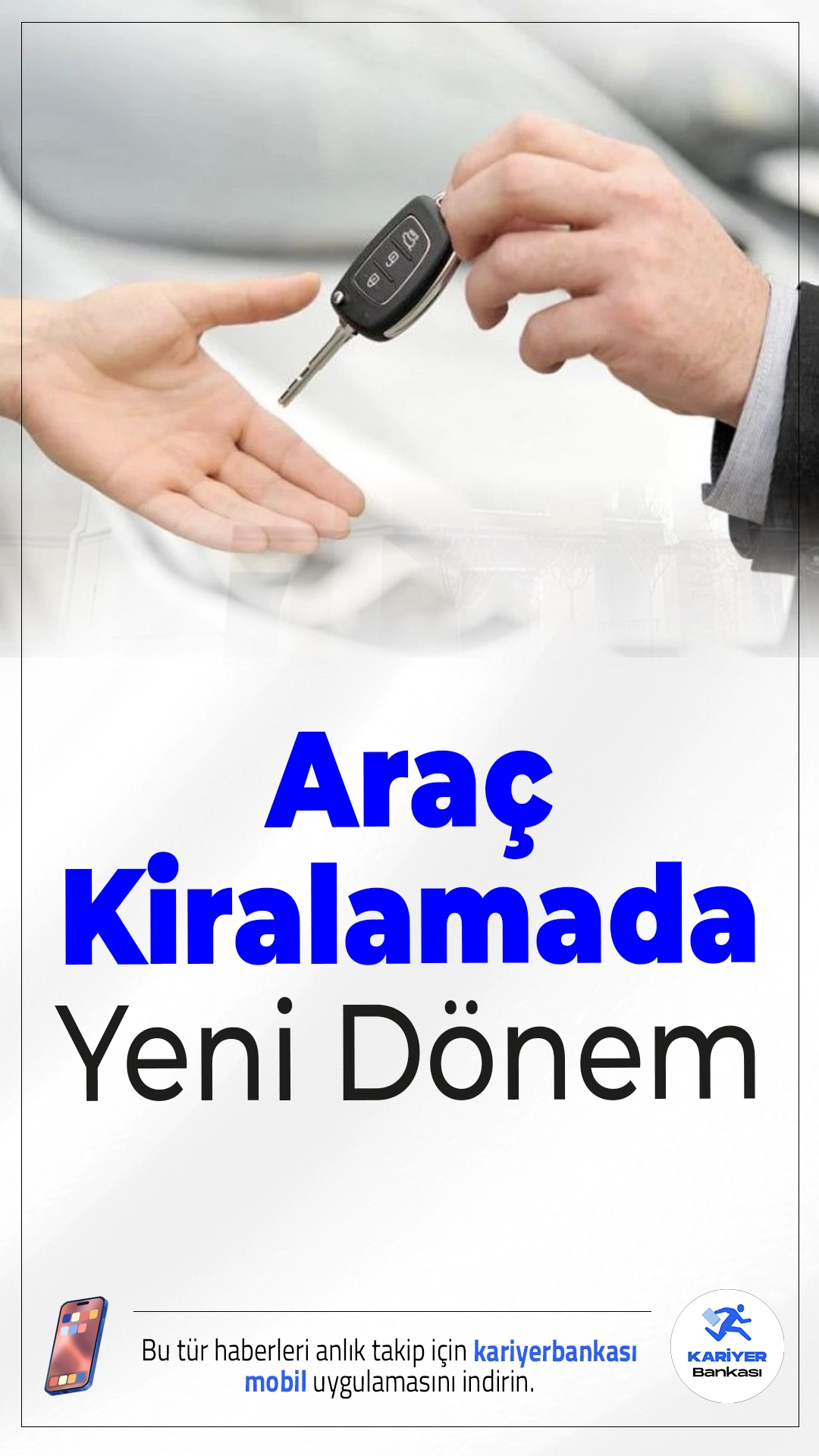 Araç Kiralamada Yeni Dönem: Yaş ve Kilometre Şartı Resmen Yürürlüğe Giriyor