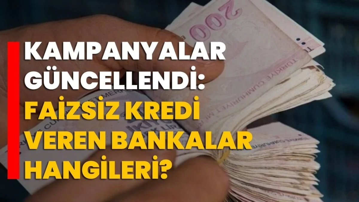 Bankalardan Faizsiz Kredi: 100.000 TL'ye Varan Destek ve Güncel Limitler