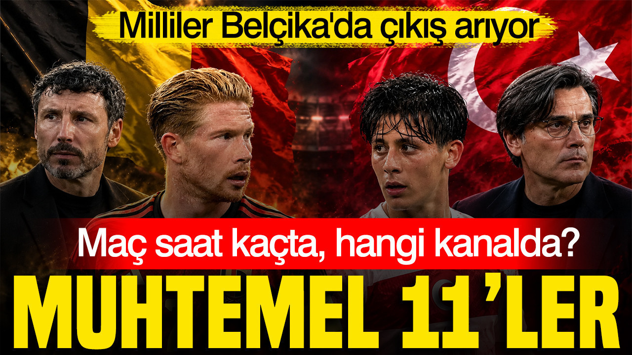 Belçika - Türkiye Maçı: Ne Zaman, Saat Kaçta, Hangi Kanalda?