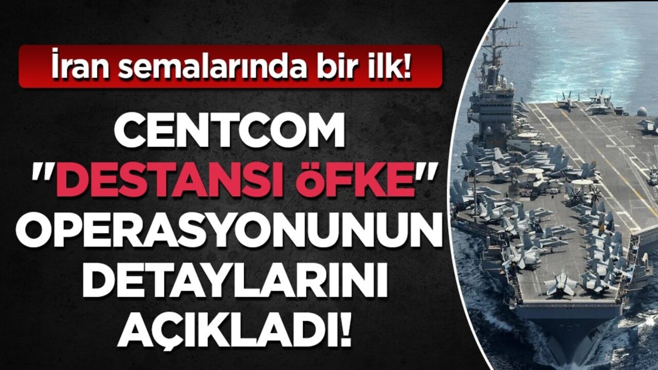 CENTCOM'dan İran'a Yönelik Yeni Saldırı Dalgası Tamamlandı Açıklaması