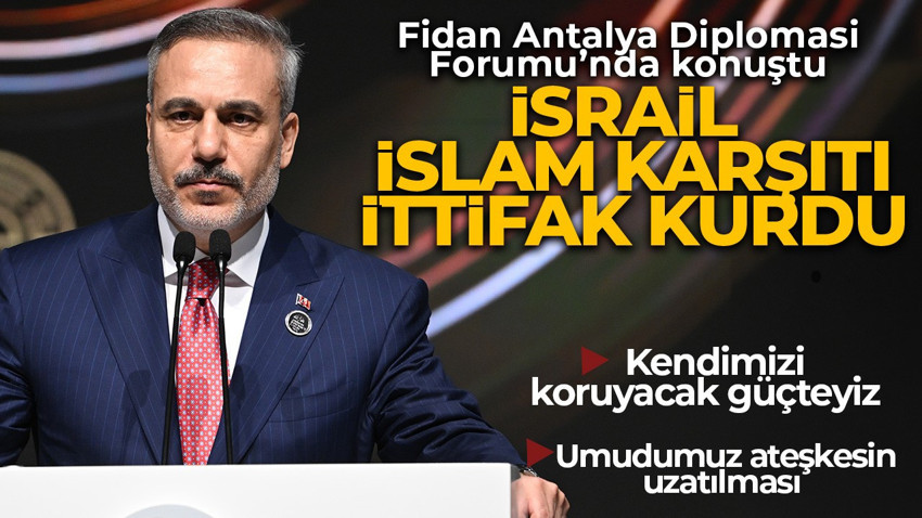 Dışişleri Bakanı Fidan'dan İsrail'e Karşı Ortak Duruş Çağrısı