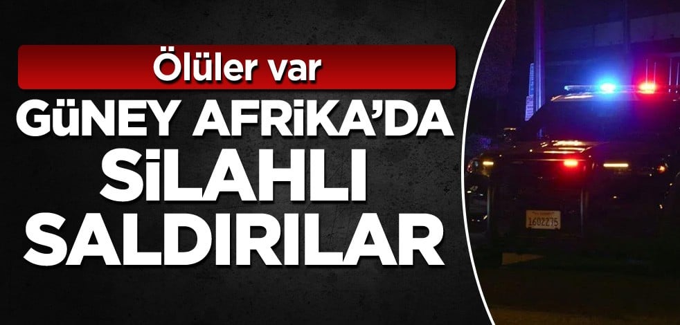 Güney Afrika'da Bara Silahlı Saldırı: 17 Can Kaybı