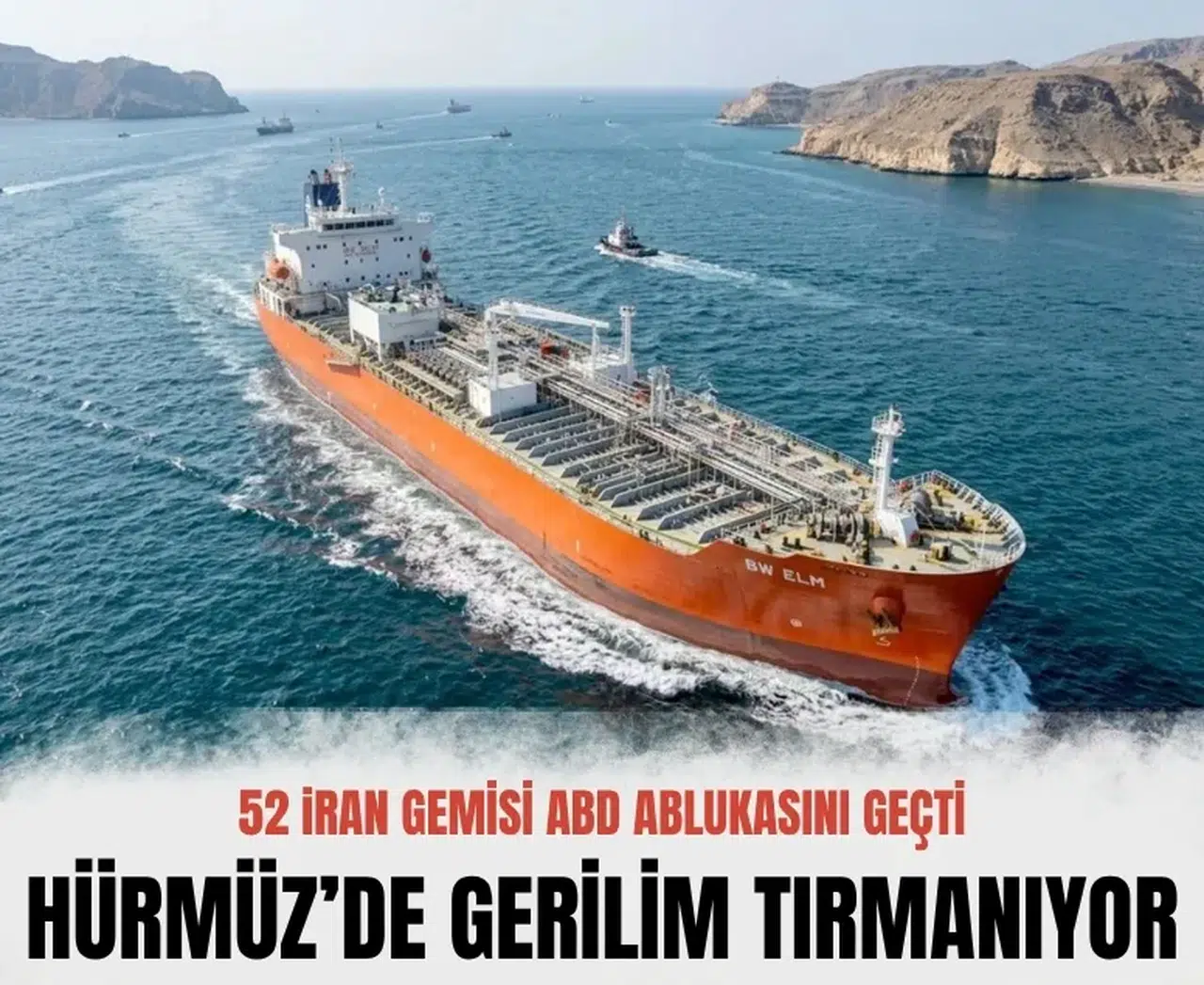 Hürmüz Boğazı'nda Gerilim Tırmanıyor: İran İki Gemiyi Durdurdu