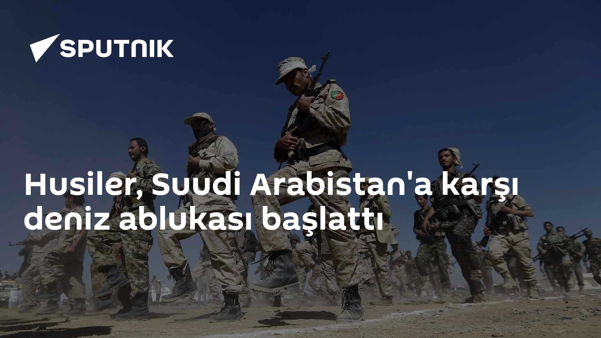 Husiler Suudi Arabistan'a Deniz Ablukası Başlattı: Gerilim Tırmanıyor