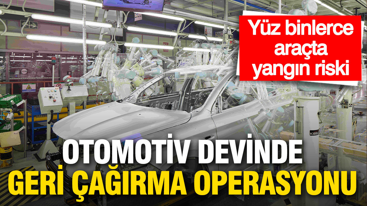 İki Otomobil Devinden Yüz Binlerce Aracı Kapsayan Tarihi Geri Çağırma