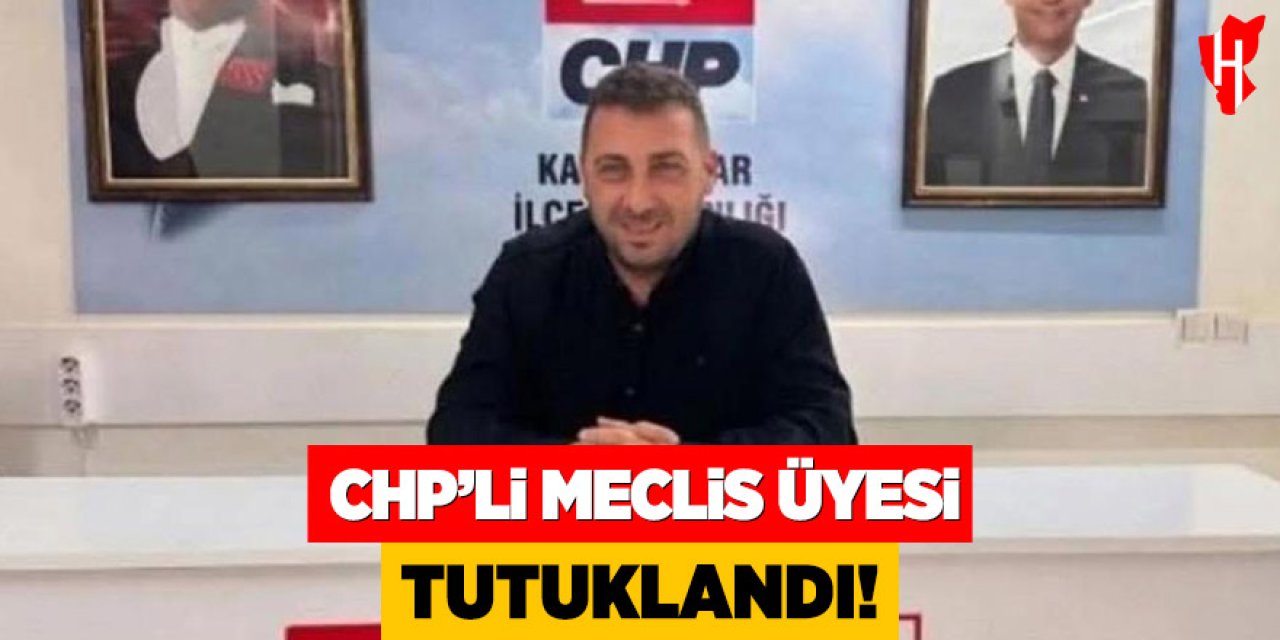 Kayseri'de CHP'li Meclis Üyesi Uyuşturucu Davasında Tutuklandı