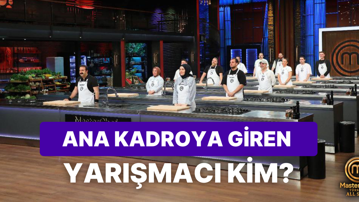 MasterChef 2026 Ana Kadrosuna Giren İlk İki İsim Belli Oldu