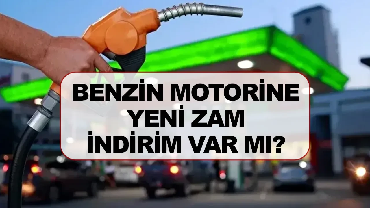 Motorine Zam, Benzine İndirim: 10 Ekim 2026 Güncel Akaryakıt Fiyatları