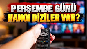 Perşembe Günü Hangi Diziler Var? 1 Ekim Yayın Akışı Detayları