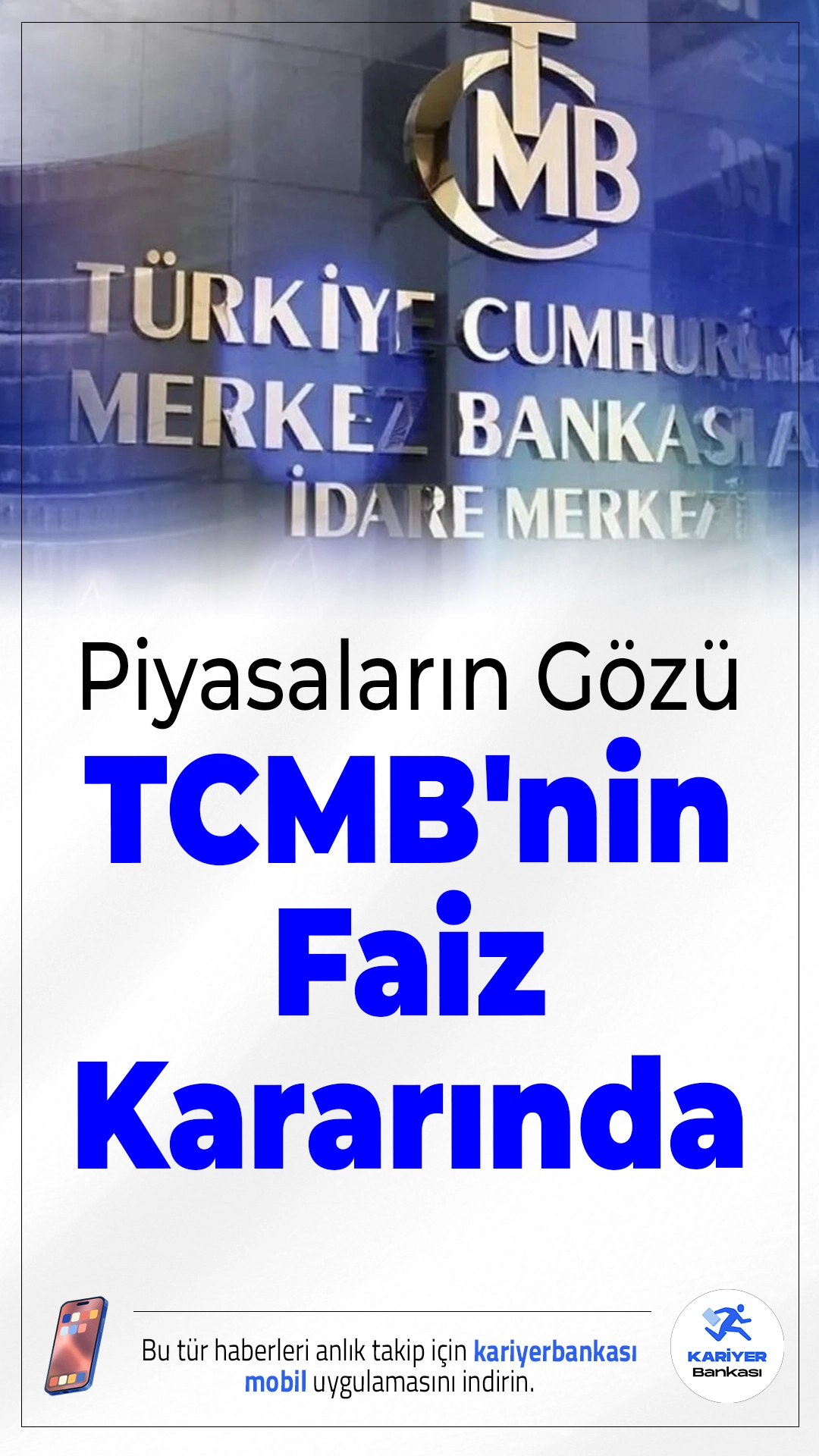 Piyasaların Gözü TCMB Faiz Kararında: Beklentiler Ne Yönde?