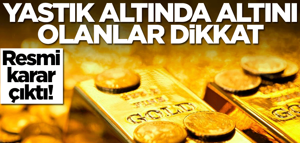 TCMB'den 'Yastık Altı Altın' Kararı: Resmi Gazete'de Yayımlandı