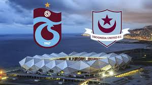 Trabzonspor Drogheda United Maçı: Kardeşlik Buluşması Papara Park'ta
