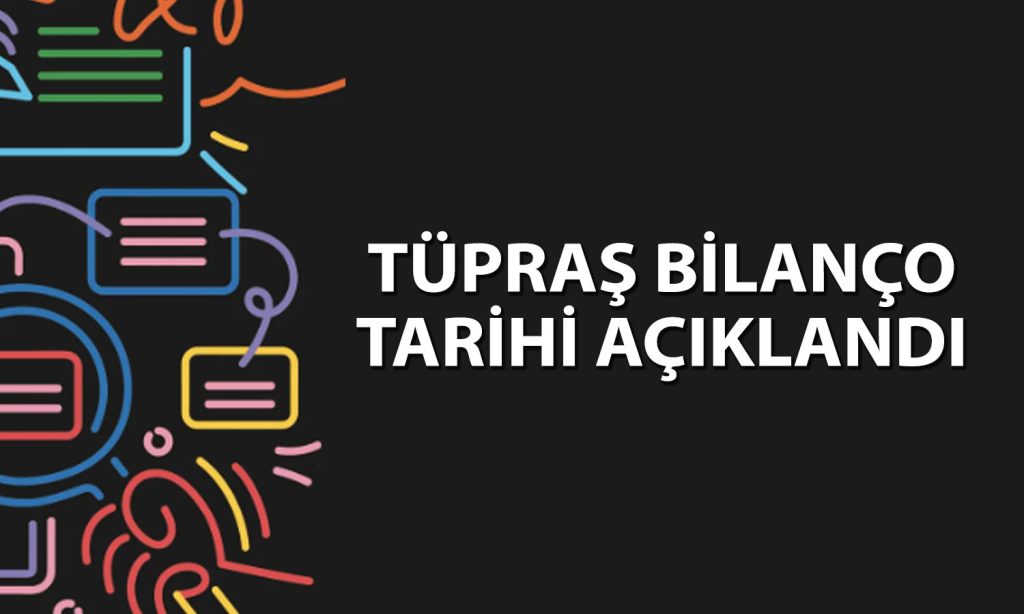 Tüpraş'tan Yeni Dönem Bilanço ve Teknik Analiz Beklentisi