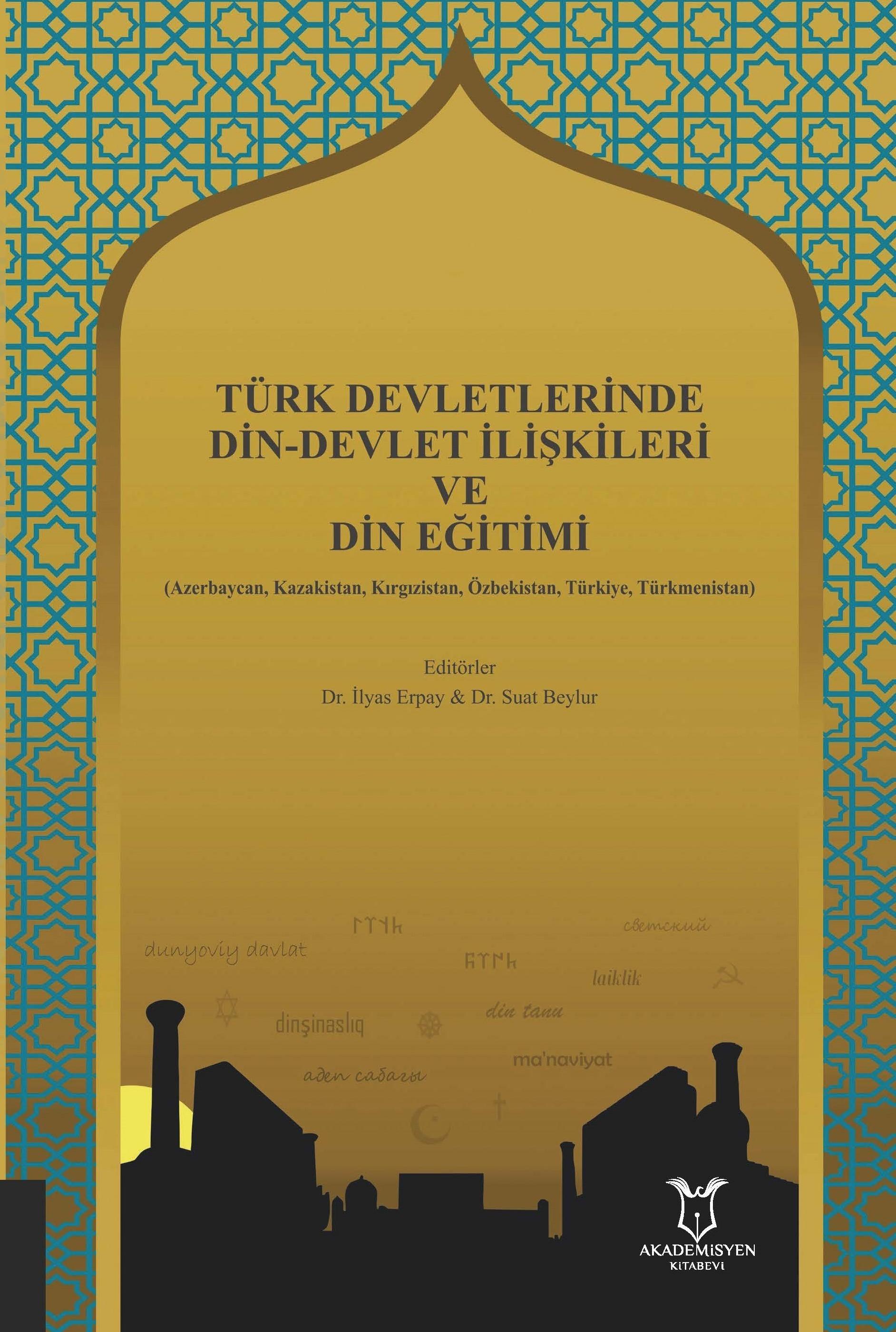 Türkiye'de Din-Devlet İlişkileri: Yasaklar ve Yeraltı Yapılanmaları