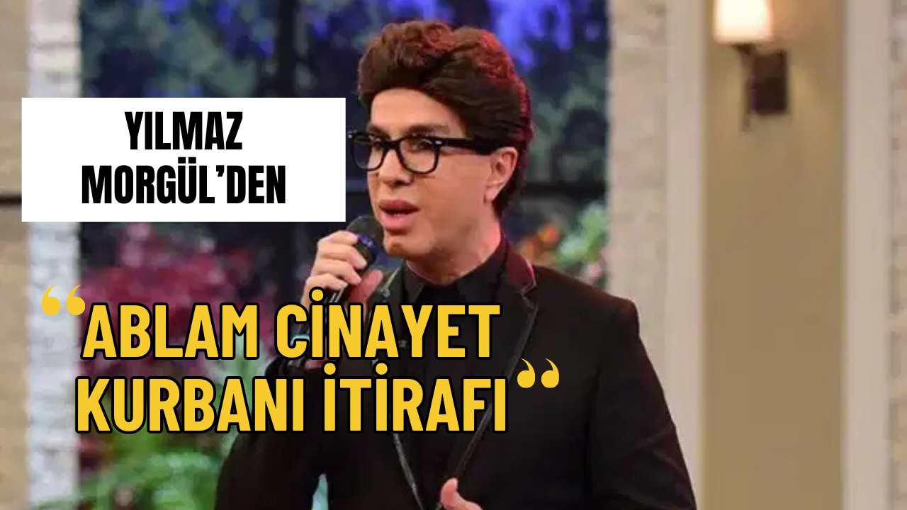 Yılmaz Morgül'ün Sırrı Ortaya Çıktı: Ablası Perihan Morgül Cinayete Kurban Gitti!